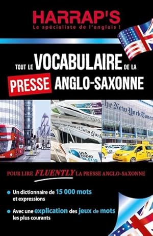 tout le vocabulaire de la presse anglo-saxonne