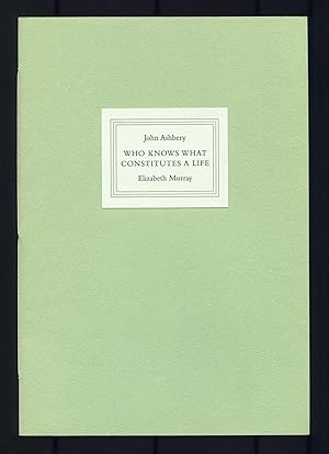 Bild des Verkufers fr Who Knows What Constitutes a Life zum Verkauf von Between the Covers-Rare Books, Inc. ABAA