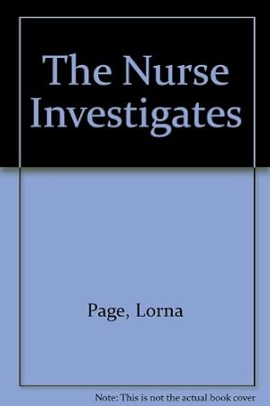 Seller image for The Nurse Investigates for sale by WeBuyBooks