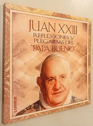 Seller image for Juan XXIII - Reflexiones y Plegarias del Papa Bueno(Spanish Edition) for sale by Once Upon A Time