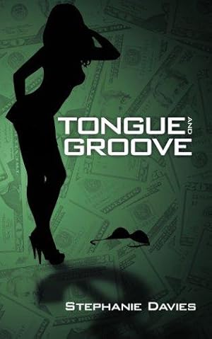 Seller image for Tongue and Groove for sale by WeBuyBooks