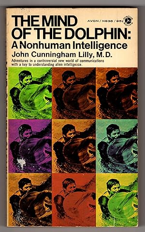 Seller image for THE MIND OF THE DOLPHIN: A Nonhuman Intelligence for sale by BOOKFELLOWS Fine Books, ABAA