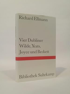 Bild des Verkufers fr Vier Dubliner Wilde, Yeats, Joyce und Beckett zum Verkauf von ANTIQUARIAT Franke BRUDDENBOOKS