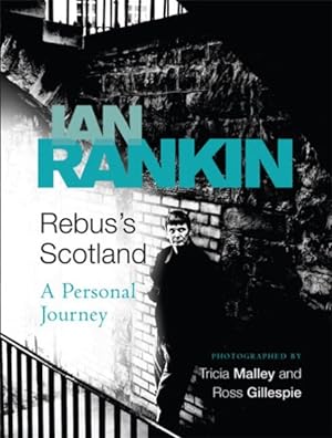 Immagine del venditore per Rebus's Scotland : A Personal Journey venduto da GreatBookPrices