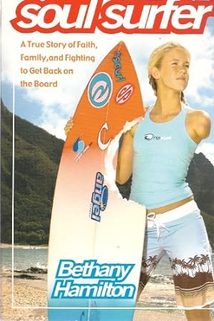 Imagen del vendedor de Soul Surfer - A True Story Of Faith, Family, And Fighting To Get Back On The Board a la venta por WeBuyBooks