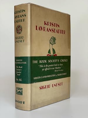 Kristin Lavransdatter Translated from the Norwegian by Charles Archer & J. S. Scott.