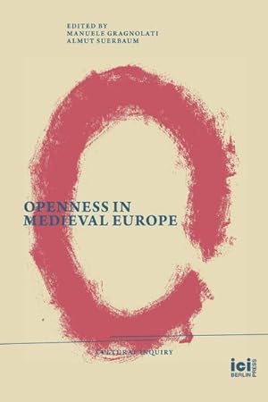 Immagine del venditore per Openness in Medieval Europe venduto da AHA-BUCH GmbH