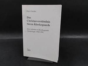 Bild des Verkufers fr Das Christusverstndnis Sren Kierkegaards. Drei Arbeiten zu Kierkegaards Christologie 1960 - 1982. zum Verkauf von Antiquariat Kelifer