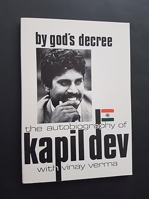 Immagine del venditore per By God's Decree : The Autobiography of Kapil Dev venduto da masted books