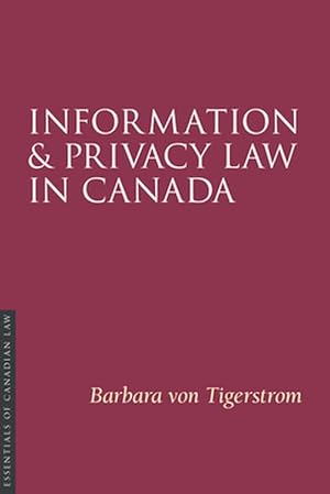 Seller image for Information and Privacy Law in Canada (Paperback) for sale by Grand Eagle Retail