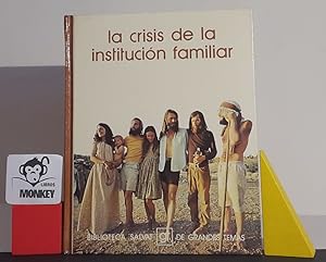 Seller image for La crisis de la institucin familiar for sale by MONKEY LIBROS