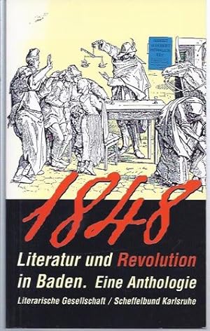 Bild des Verkufers fr 1848 - Literatur und Revolution in Baden. Eine Anthologie zum Verkauf von Gabis Bcherlager