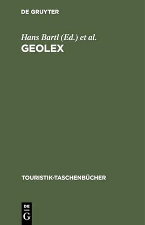 Seller image for GeoLex : Kurzlehrbuch und Geographie-Lexikon fr den Tourismus for sale by AHA-BUCH GmbH