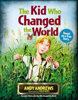 Seller image for Kid Who Changed the World for sale by GreatBookPrices