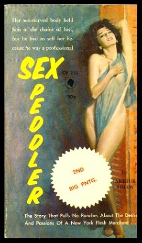 Seller image for SEX PEDDLER for sale by W. Fraser Sandercombe