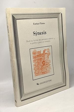 Immagine del venditore per Synesis. Studi su forme del pensiero storico e politico greco e romano venduto da crealivres