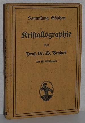 Kristallographie. Neudruck. M. 190 Abb.