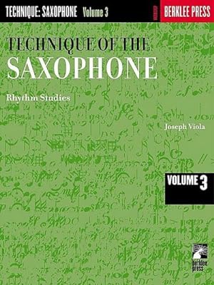 Immagine del venditore per Technique of the Saxophone - Volume 3 : Rhythm Studies venduto da AHA-BUCH GmbH
