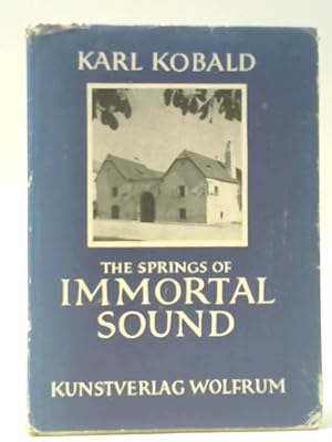 Image du vendeur pour Springs of Immortal Sound mis en vente par World of Rare Books
