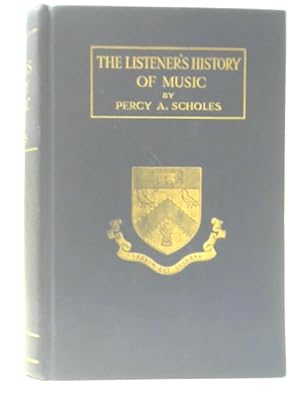 Imagen del vendedor de The Listener's History of Music Complete a la venta por World of Rare Books