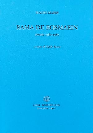 BIAGIO MARIN - RAMA DE ROSMARIN POESIE 1980-85
