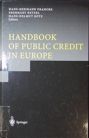 Immagine del venditore per Handbook of public credit in Europe. venduto da Antiquariat Bookfarm