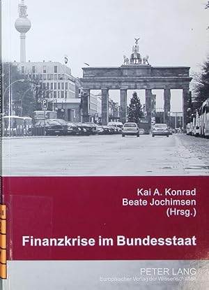 Seller image for Finanzkrise im Bundesstaat. for sale by Antiquariat Bookfarm
