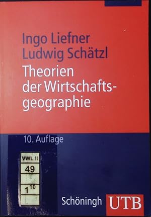 Seller image for Theorien der Wirtschaftsgeographie. for sale by Antiquariat Bookfarm