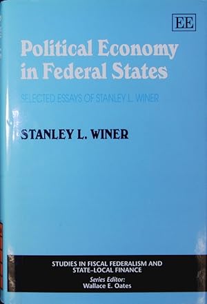 Bild des Verkufers fr Political economy in federal states. Selected essays of Stanley L. Winer. zum Verkauf von Antiquariat Bookfarm