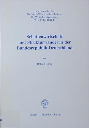 Immagine del venditore per Schattenwirtschaft und Strukturwandel in der Bundesrepublik Deutschland. venduto da Antiquariat Bookfarm