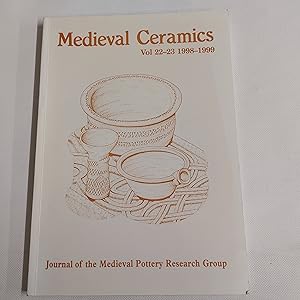 Immagine del venditore per Medieval Ceramics Volume 22-23 1998 - 1999 venduto da Cambridge Rare Books