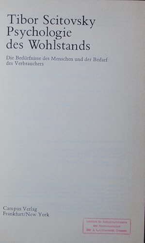 Seller image for Psychologie des Wohlstands. Die Bedrfnisse des Menschen und der Bedarf des Verbrauchers. for sale by Antiquariat Bookfarm