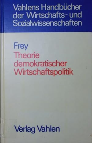 Imagen del vendedor de Theorie demokratischer Wirtschaftspolitik. a la venta por Antiquariat Bookfarm