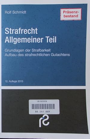 Bild des Verkufers fr Strafrecht - allgemeiner Teil. Grundlagen der Strafbarkeit ; Aufbau des strafrechtlichen Gutachtens. zum Verkauf von Antiquariat Bookfarm