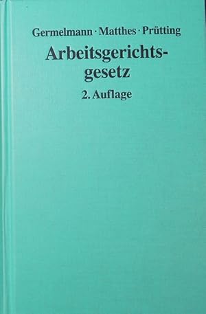 Bild des Verkufers fr Arbeitsgerichtsgesetz. Kommentar. zum Verkauf von Antiquariat Bookfarm