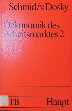 Bild des Verkufers fr konomik des Arbeitsmarktes. zum Verkauf von Antiquariat Bookfarm