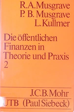 Imagen del vendedor de Die ffentlichen Finanzen in Theorie und Praxis. a la venta por Antiquariat Bookfarm