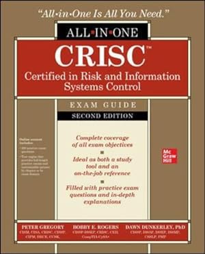 Immagine del venditore per CRISC Certified in Risk and Information Systems Control All-in-One Exam Guide, Second Edition by Gregory, Peter, Rogers, Bobby, Dunkerley, Dawn [Hardcover ] venduto da booksXpress