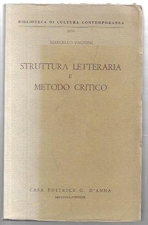 Seller image for Struttura letteraria e metodo critico. Con esempi tolti principalmente alle letterature inglese e anglo-americana for sale by City Basement Books