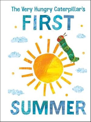 Seller image for The Very Hungry Caterpillar's First Summer (The World of Eric Carle) by Carle, Eric [Board book ] for sale by booksXpress