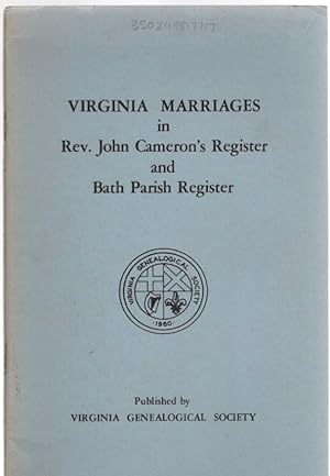 Bild des Verkufers fr Virginia Marriages in Rev. John Cameron's Register and Bath Parish Register zum Verkauf von McCormick Books
