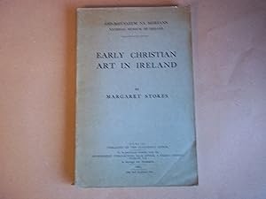 Imagen del vendedor de Early Christian Art in Ireland. a la venta por Carmarthenshire Rare Books