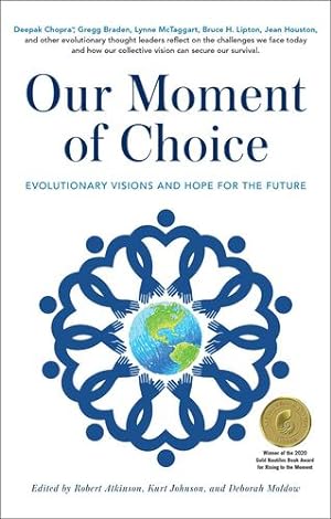Seller image for Our Moment of Choice: Evolutionary Visions and Hope for the Future [Paperback ] for sale by booksXpress