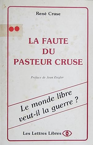 La faute du pasteur Cruse, autobiographie