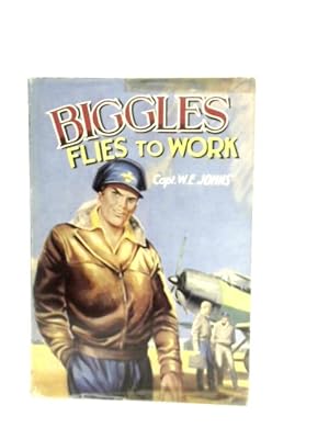 Immagine del venditore per Biggles Flies to Work venduto da World of Rare Books