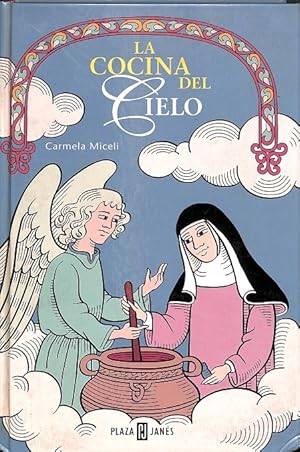 Seller image for LA COCINA DEL CIELO. for sale by Librera Smile Books