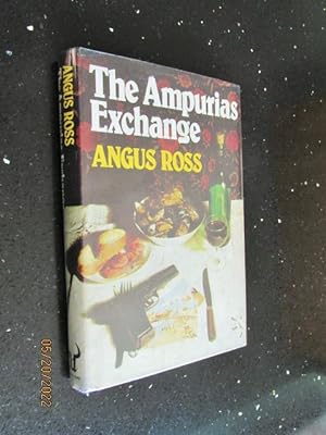 Bild des Verkufers fr The Ampurias Exchange First Edition Hardback in Dustjacket zum Verkauf von Alan White Fine Books