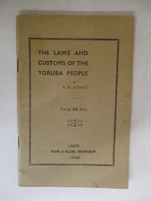 The Laws and Customs of the Yoruba People.
