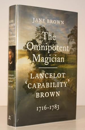 Seller image for The Omnipotent Magician. Lancelot 'Capability' Brown, 1716-1783. NEAR FINE COPY IN UNCLIPPED DUSTWRAPPER for sale by Island Books