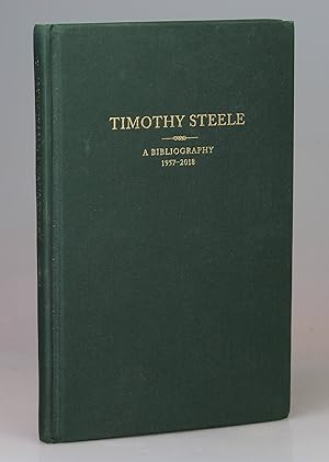 Seller image for Timothy Steele: A Bibliography 1957-2018 for sale by Besleys Books  PBFA